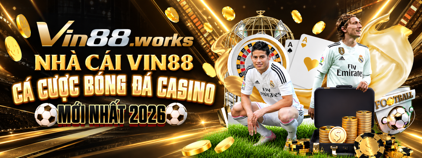 VIN88.works cá cược bóng đá casino mới nhất 2026